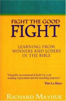 Paperback Fight the Good Fight Book