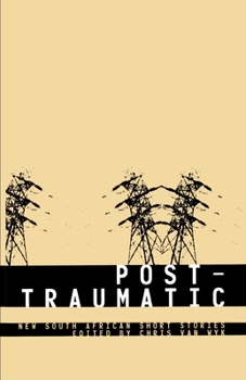 Paperback Post-Traumatic: South African Short Stories Book