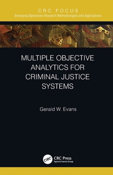 Paperback Multiple Objective Analytics for Criminal Justice Systems Book