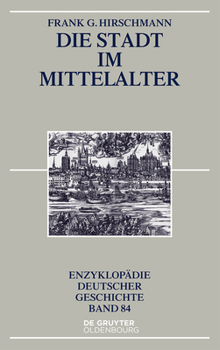 Paperback Die Stadt im Mittelalter [German] Book