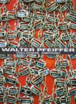 Hardcover Walter Pfeiffer: Welcome Aboard: Photographs 1980-2000 Book