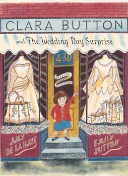 Hardcover CLARA BUTTON AND THE WEDDING DAY SURPRISE (HARDBACK) /ANGLAIS Book