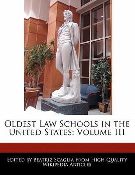 Paperback Oldest Law Schools in the United States: Volume III Book