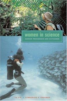 Hardcover Women in Science: Career Processes and Outcomes Book