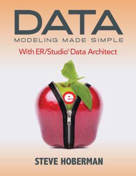 Paperback Data Modeling Made Simple: With Embarcadero ER/Studio Data Architect Book
