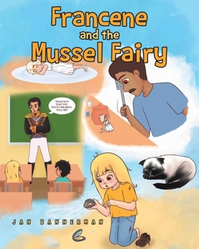 Paperback Francene and the Mussel Fairy Book