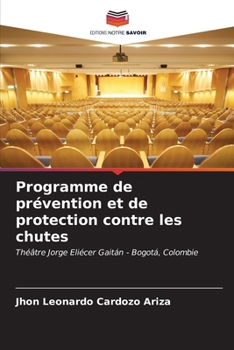 Paperback Programme de prévention et de protection contre les chutes [French] Book