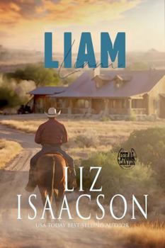 Liam: An Everett Sisters Novel (Christmas in Coral Canyon™)