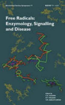 Hardcover Free Radicals: Enzymology, Signaling and Disease Book