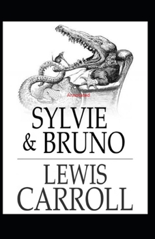 Sylvie and Bruno Annotated