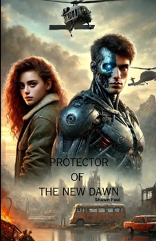 PROTECTER OF THE NEW DAWN