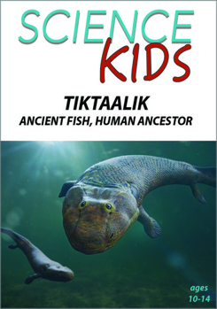 DVD Science Kids: Tiktaalik Ancient Fish, Human Ancestor Book