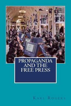 Paperback Propaganda and the Free Press Book