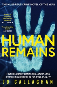 Paperback Human Remains: The Gripping New Thriller from the Award-Winning and Sunday Times Bestselling Author of in the Blink of an Eye Book