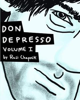 Paperback Don Depresso, Volume I: Comics About a Depressed Guy Book