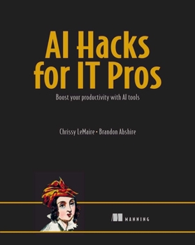 Paperback AI Hacks for It Pros: Boost Your Productivity with AI Tools Book