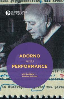 Paperback Adorno and Performance Book