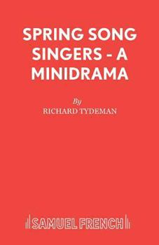 Paperback Spring Song Singers - A Minidrama Book