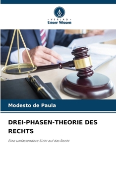 Paperback Drei-Phasen-Theorie Des Rechts [German] Book