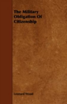 Paperback The Military Obligation Of Citizenship Book