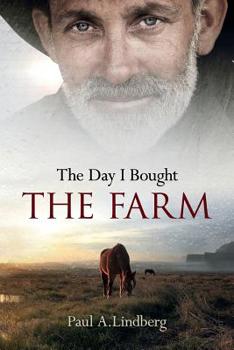 Paperback The Day I Bought the Farm Book