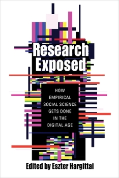 Paperback Research Exposed: How Empirical Social Science Gets Done in the Digital Age Book