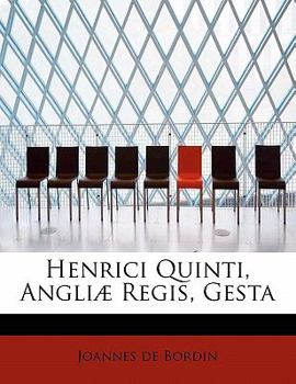 Paperback Henrici Quinti, Angli? Regis, Gesta Book