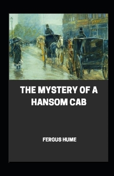 The Mystery of a Hansom Cab illustrated