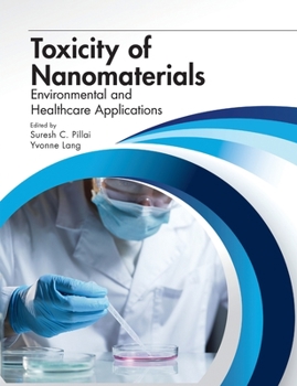Paperback Toxicity of Nanomaterials: Environmental and Healthcare Applications Book