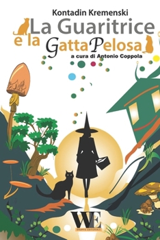 Paperback La guaritrice e la gatta pelosa: Gruppo Editoriale WritersEditor [Italian] Book