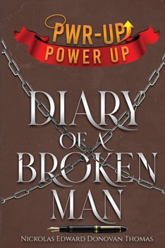 Paperback Power-up: Diary of a Broken Man Book