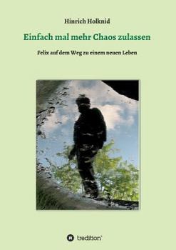 Paperback Einfach mal mehr Chaos zulassen [German] Book