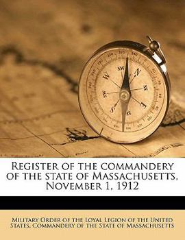 Register of the commandery of the state of Massachusetts, November 1, 1912