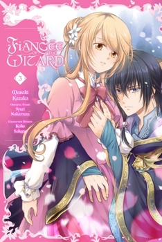 Fiancée of the Wizard Manga, Vol. 3 - Book #3 of the Mahoutsukai no Konyakusha (Manga)