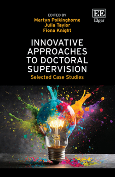 Hardcover Innovative Approaches to Doctoral Supervision: Selected Case Studies Book