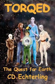 Paperback Torqed: The Quest for Earth Book