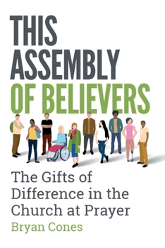 Paperback This Assembly of Believers: The Gifts of Difference in the Church at Prayer Book