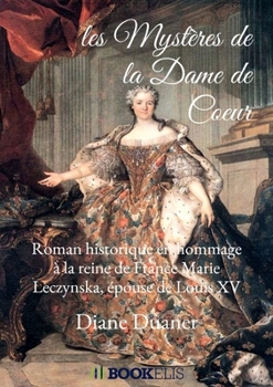 Paperback les Mystères de la Dame de Coeur [French] Book