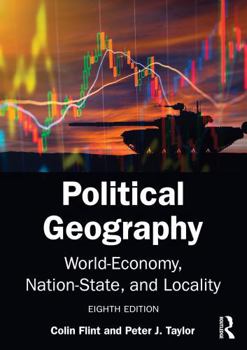 Paperback Political Geography: World-Economy, Nation-State, and Locality Book