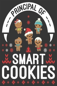 Paperback principal of smart cookies: Merry Christmas Journal: Happy Christmas Xmas Organizer Journal Planner, Gift List, Bucket List, Avent ...Christmas va Book
