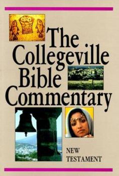 Paperback The Collegeville Bible Commentary: New Testament, Based on the New American Bible Book