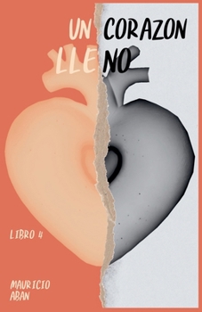 Paperback Un Corazón Lleno Book