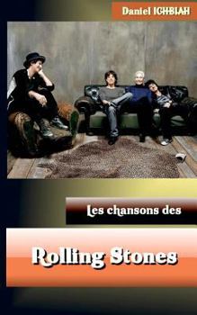Paperback Les chansons des Rolling Stones [French] Book