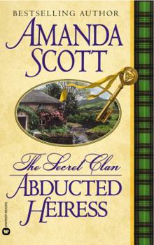 The Secret Clan: Abducted Heiress (The Secret Clan) - Book #1 of the Secret Clan