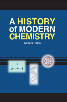 Hardcover A History of Modern Chemistry Book