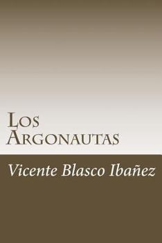 Los argonautas (Obra de V. Blasco Ibanez)
