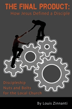 Paperback The Final Product: How Jesus Defined A Disciple Book