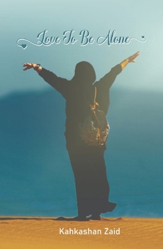 Love to be Alone