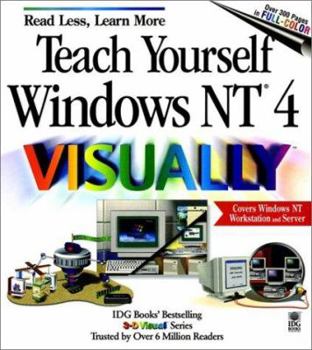 Paperback Teach Yourself Windows NT? 4 VISUALLY (Idg's 3-D Visual Series) Book