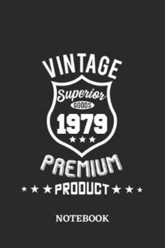 1979 Vintage Superior Premium Product Notebook: 6x9 inches - 110 ruled, lined pages • Greatest Premium Vintage Journal • Gift, Present Idea